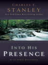 Into His Presence (eBook): An In Touch Devotional